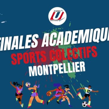 MONTPELLIER : FINALES ACADEMIQUES SPORT-CO 2024-2025