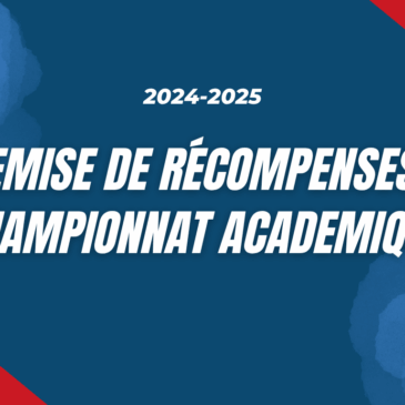 MONTPELLIER : Retour sur la cérémonie de remise de récompenses du Championnat Académique 2024-2025
